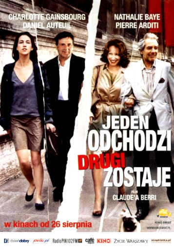 Przód ulotki filmu 'Jeden Odchodzi, Drugi Zostaje'