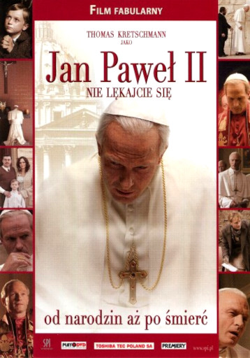 Przód ulotki filmu 'Jan Paweł II: Nie Lękajcie Się'