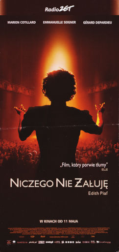 Przód ulotki filmu 'Niczego Nie Żałuję - Edith Piaf'