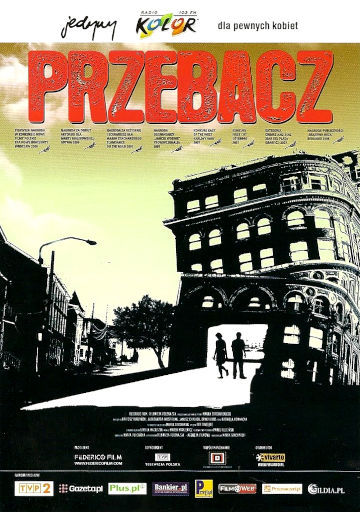 Przód ulotki filmu 'Przebacz'