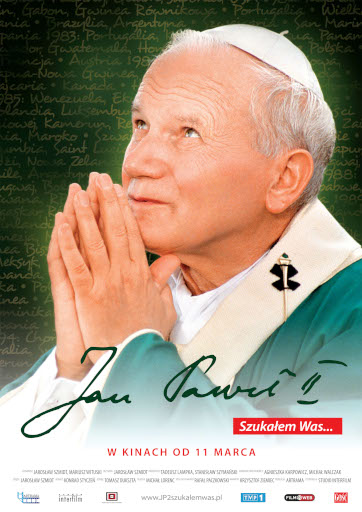 Polski plakat filmu 'Jan Paweł II. Szukałem Was...'