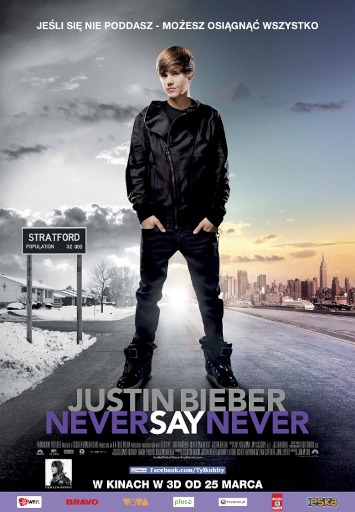 Polski plakat filmu 'Justin Bieber: Never Say Never'