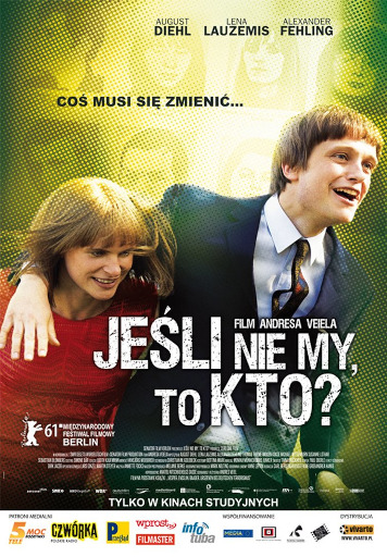 Polski plakat filmu 'Jeśli Nie My To Kto?'