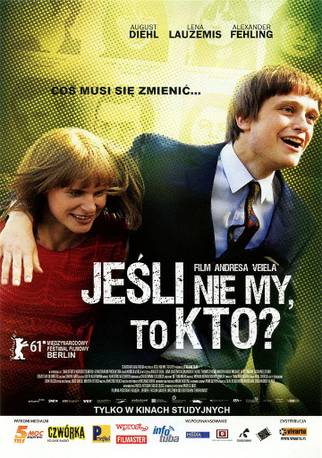Przód ulotki filmu 'Jeśli Nie My To Kto?'