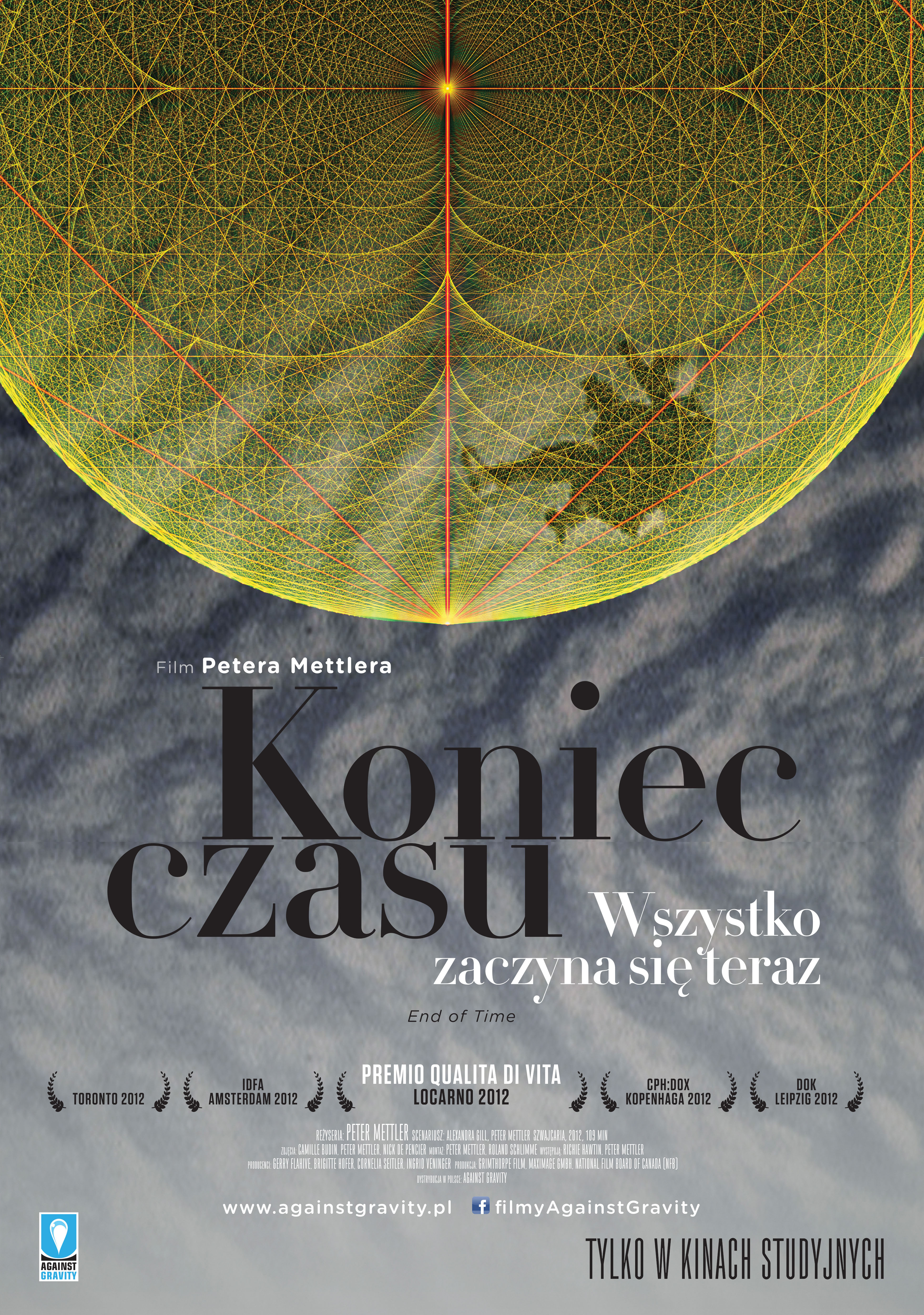 Polski plakat filmu 'Koniec Czasu. Wszystko Zaczyna Się Teraz'