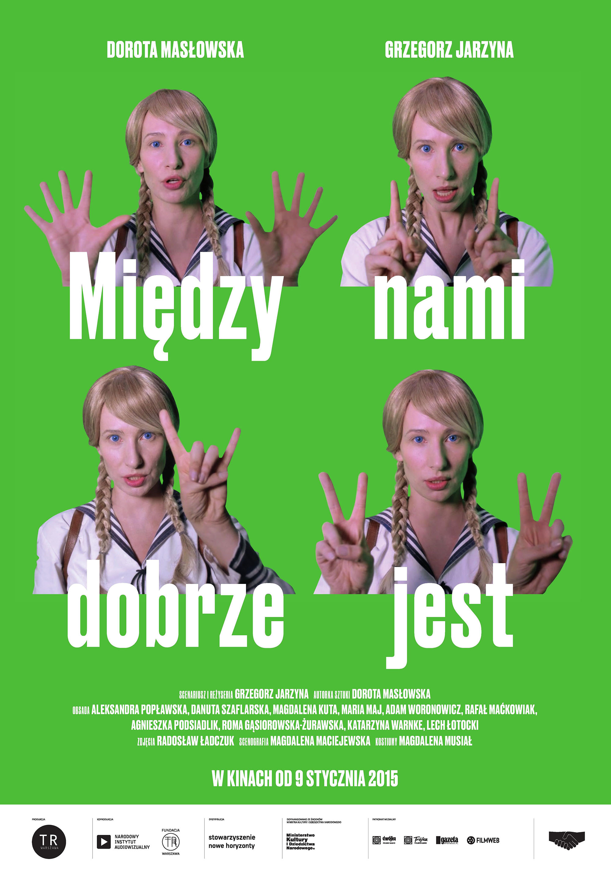 Polski plakat filmu 'Między nami dobrze jest'