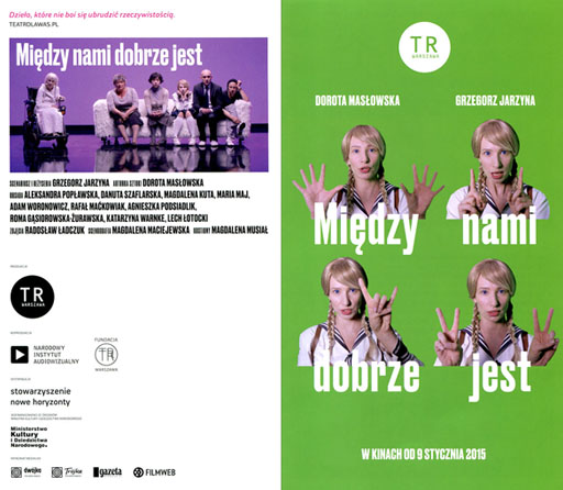 Przód ulotki filmu 'Między nami dobrze jest'