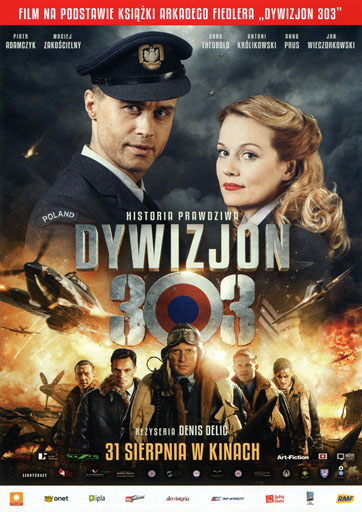 Przód ulotki filmu 'Dywizjon 303. Historia prawdziwa'