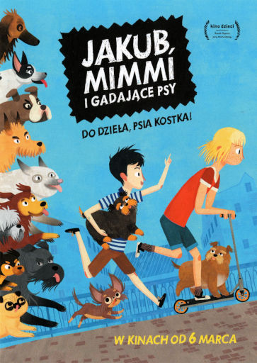 Przód ulotki filmu 'Jakub, Mimmi i gadające psy'