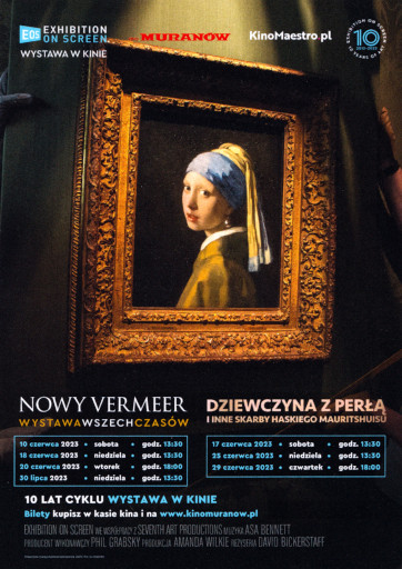 Przód ulotki filmu 'Nowy Vermeer. Wystawa wszech czasów | Dziewczyna z perłą i inne skarby haskiego Mauritshuisu'
